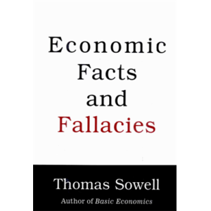 Economic Facts and Fallacies - Thomas Sowell